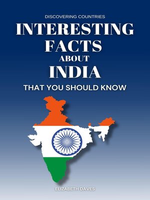 cover image of Interesting Facts About India That You Should Know